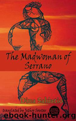 The Madwoman of Serrano by Dina Salústio