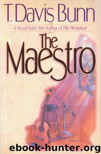 The Maestro by T. Davis Bunn