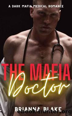 The Mafia Doctor by Brianna Blake