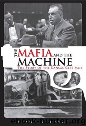 The Mafia and the Machine by Frank R. Hayde