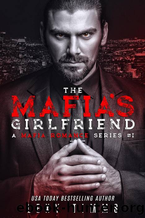 The Mafia's Girlfriend by Lexy Timms