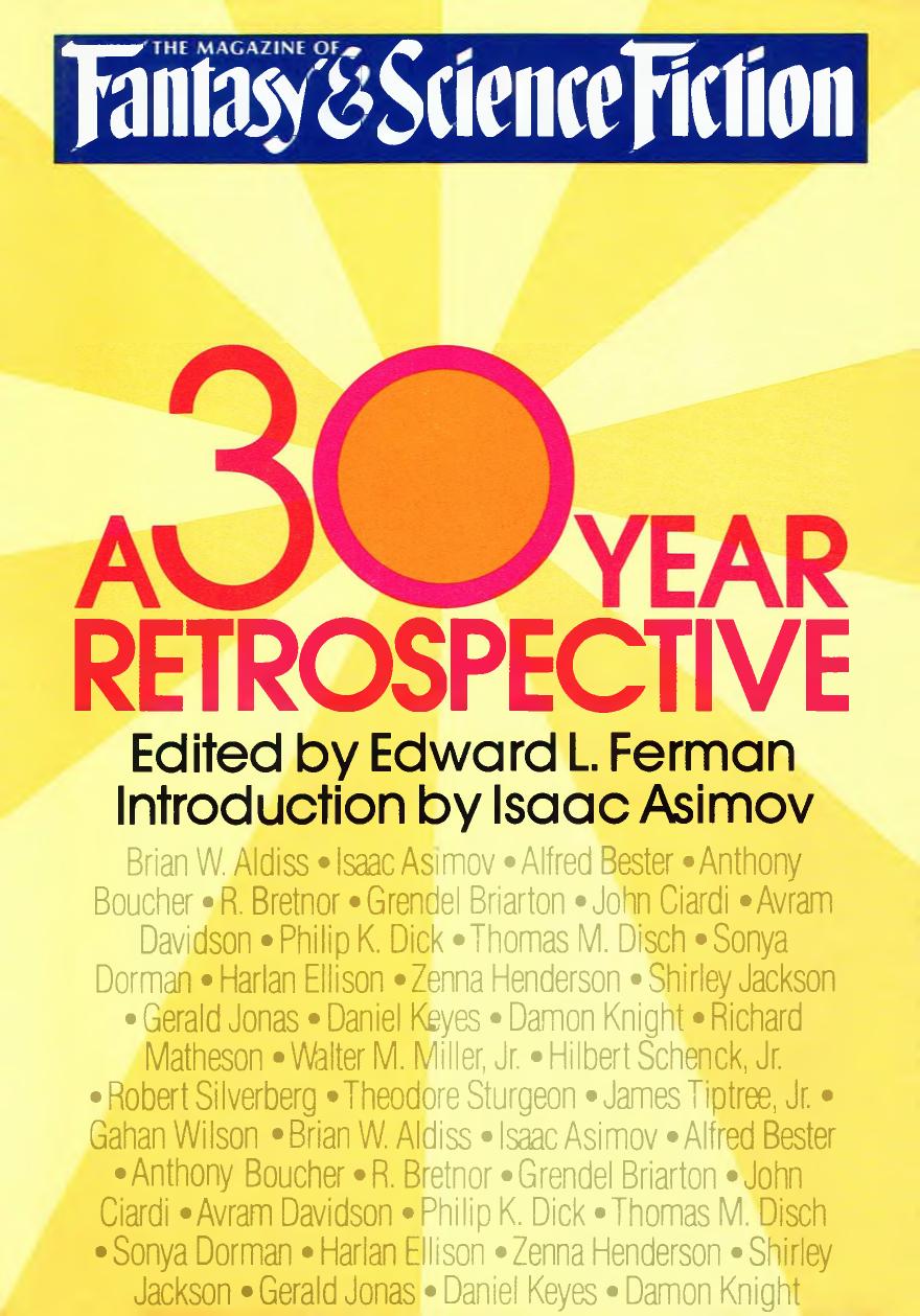 The Magazine of F&SF - A 30 Year Retrospective (1980) by Edward L. Ferman (Ed)