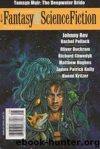 The Magazine of Fantasy & Science Fiction JulyAugust 2015 (The Magazine of Fantasy & Science Fiction Book 129) by unknow