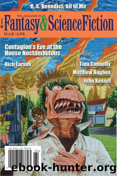The Magazine of Fantasy & Science Fiction MarchApril 2019 (The Magazine of Fantasy & Science Fiction Book 136) by unknow