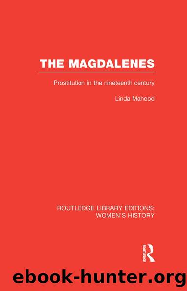 The Magdalenes by Linda Mahood