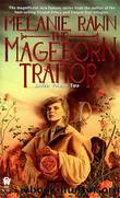 The Mage Born Traitor - Exiles Vo l- 2 by Melanie Rawn