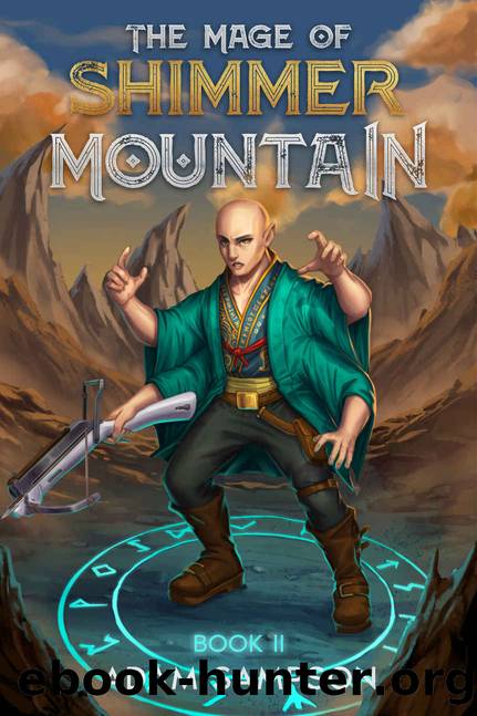 The Mage of Shimmer Mountain: LitRPG Book 2: Strange Bodies by Adam Sampson