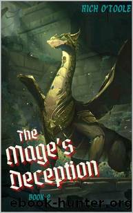 The Mage's Deception: A Sword and Sorcery Novel (The Orzare Chronicles Book 2) by Rich OToole