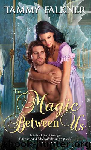 The Magic Between Us (Faerie) by Falkner Tammy