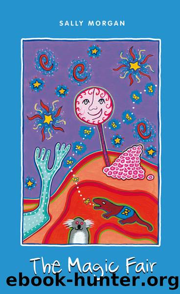 The Magic Fair by Sally Morgan