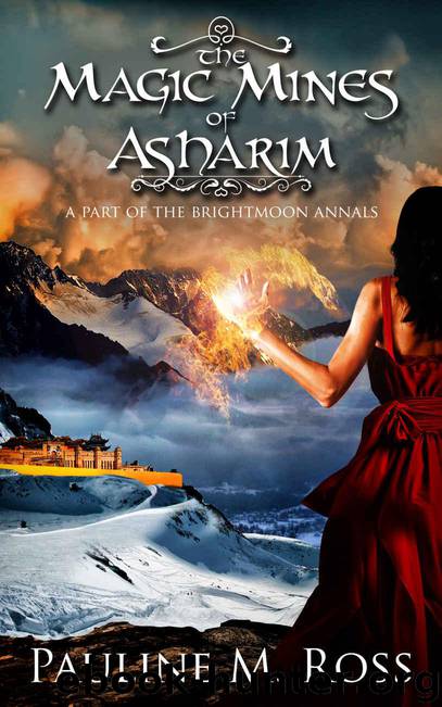 The Magic Mines of Asharim by Pauline M. Ross