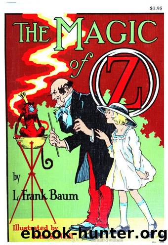 The Magic Of Oz by L Frank Baum