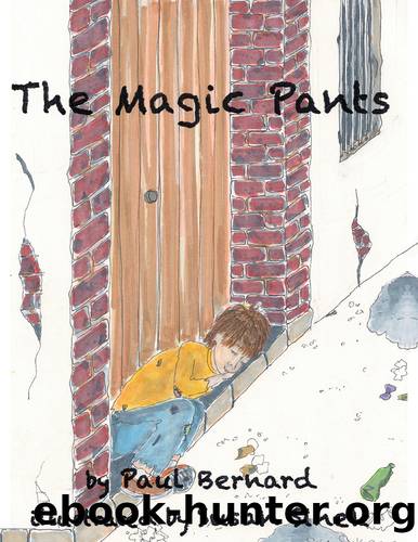 The Magic Pants by Paul Bernard