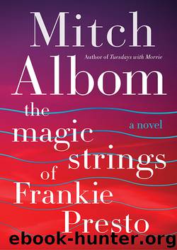 The Magic Strings of Frankie Presto by Mitch Albom