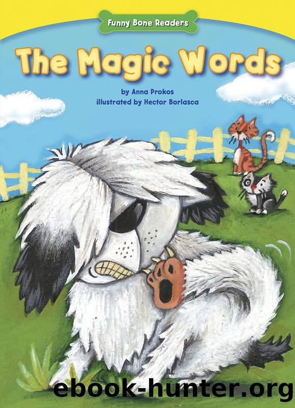 The Magic Words by Anna Prokos