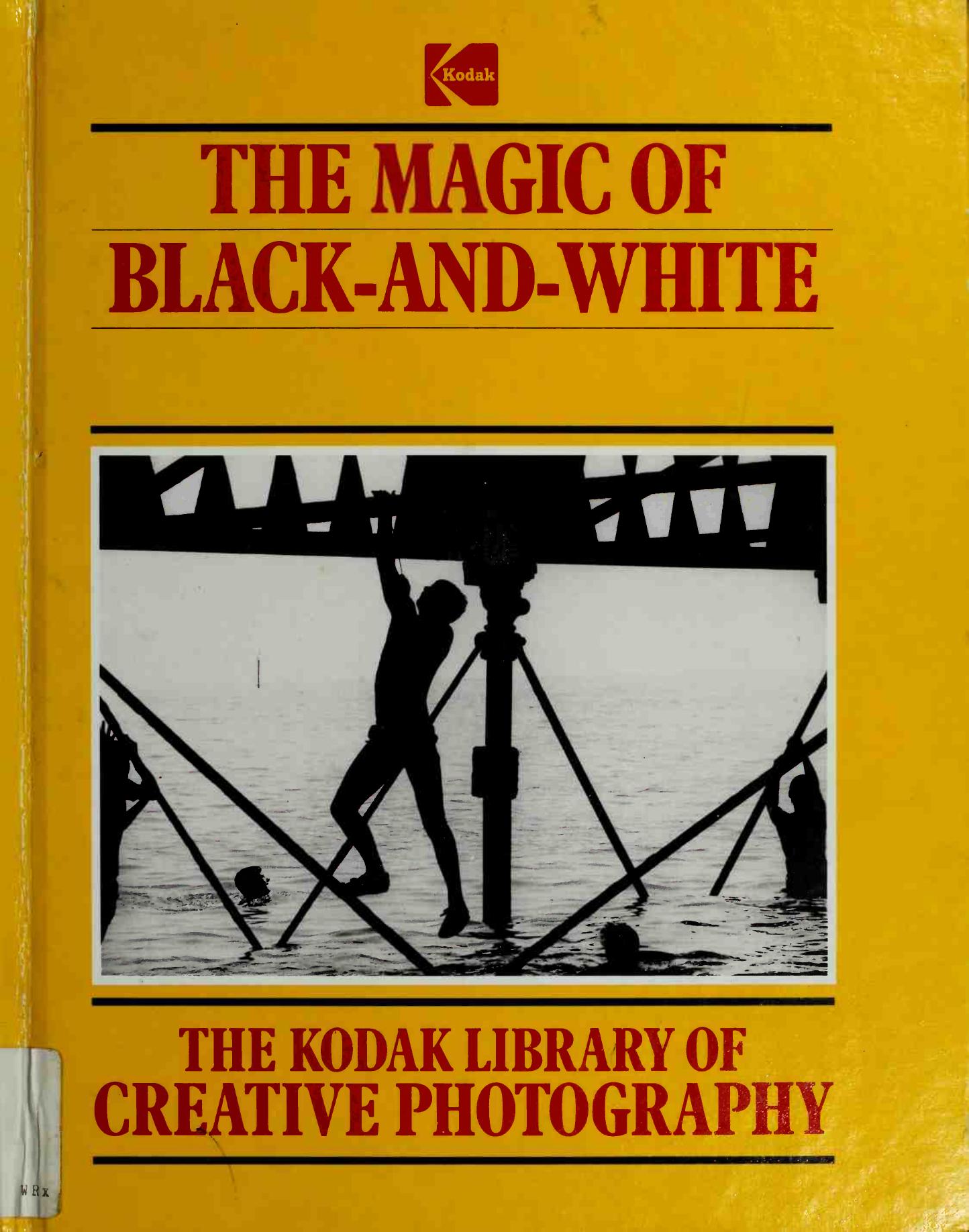 The Magic of Black-and-White by Richard Platt