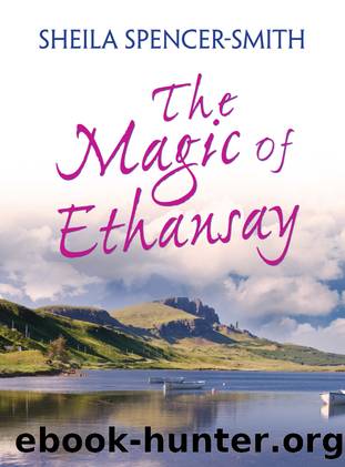 The Magic of Ethansay by Sheila Spencer-Smith