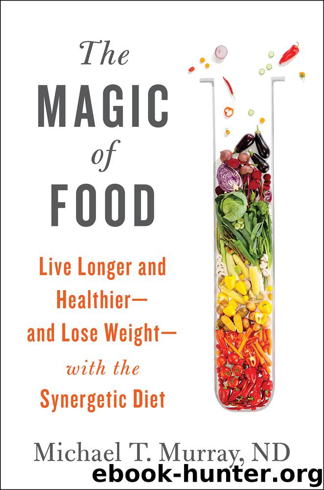 The Magic of Food by Michael T. Murray
