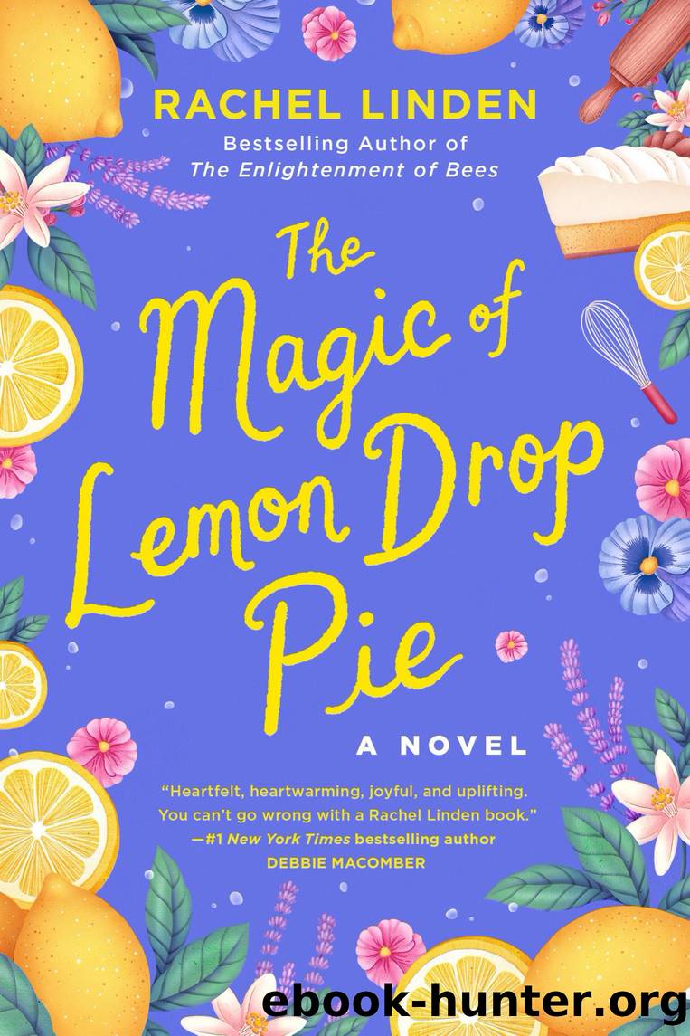The Magic of Lemon Drop Pie by Rachel Linden