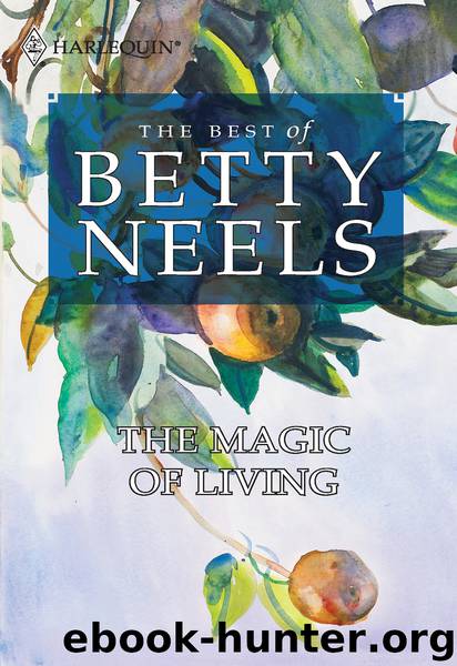 The Magic of Living by Betty Neels