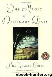The Magic of Ordinary Days by Ann Howard Creel
