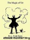The Magic of Oz (o-1) by Lyman Frank Baum