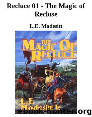 The Magic of Recluse by L.E. Modesitt