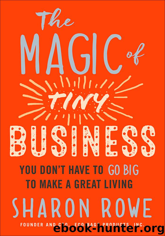 The Magic of Tiny Business by Sharon Rowe