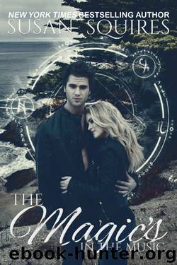 The Magic's in the Music (Magic Series Book 5) by Susan Squires