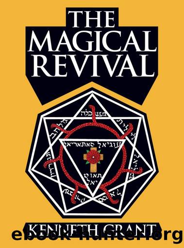 The Magical Revival by Kenneth Grant
