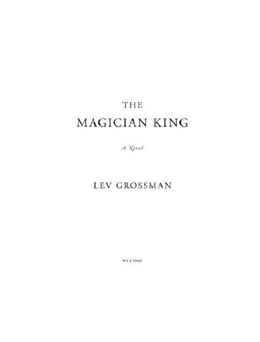 The Magician King by Grossman Lev