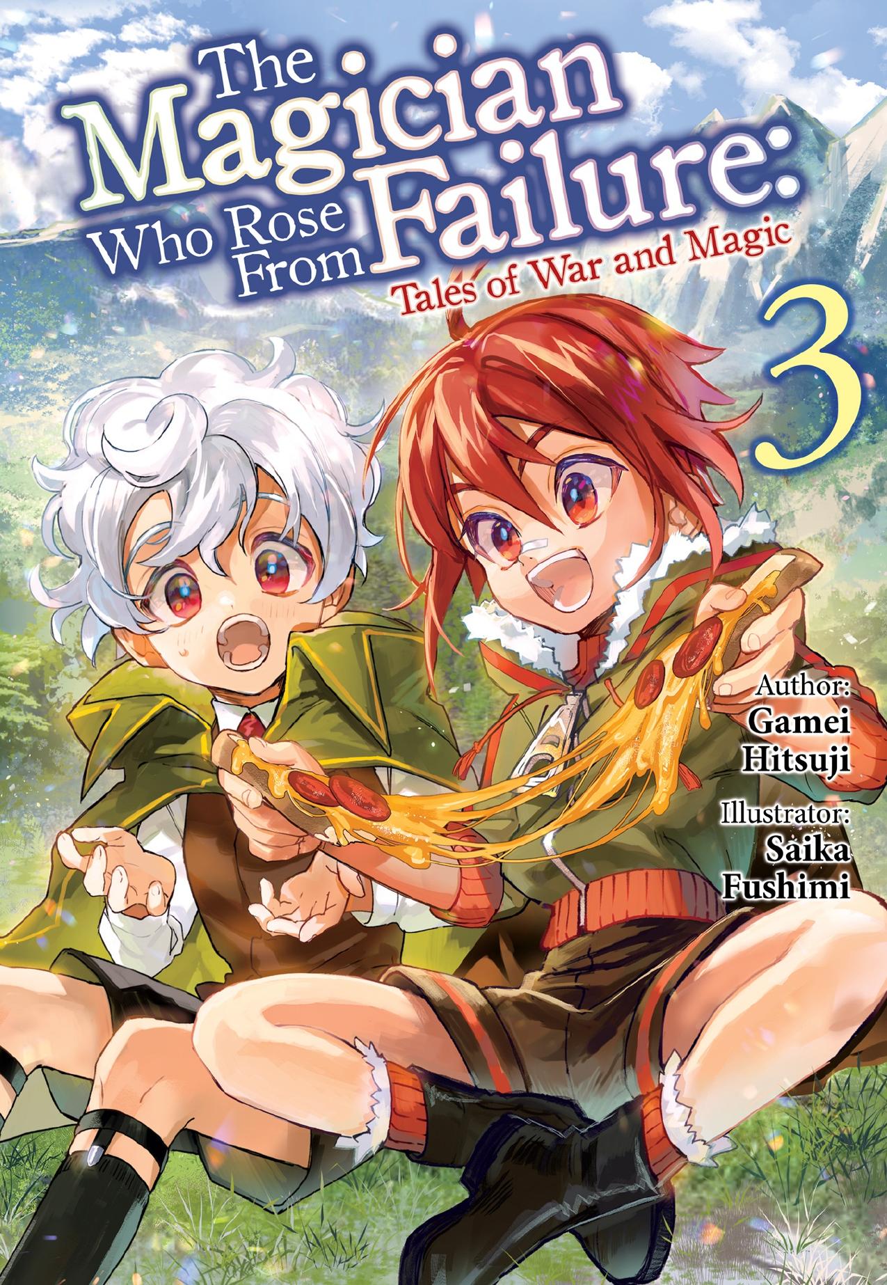 The Magician Who Rose From Failure: Volume 3 by 樋辻臥命