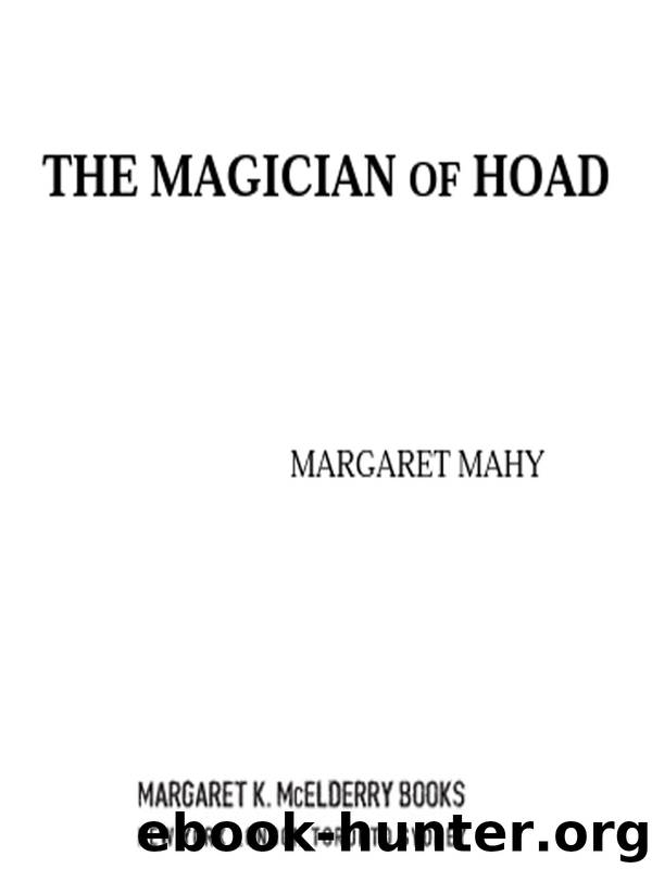 The Magician of Hoad by Margaret Mahy