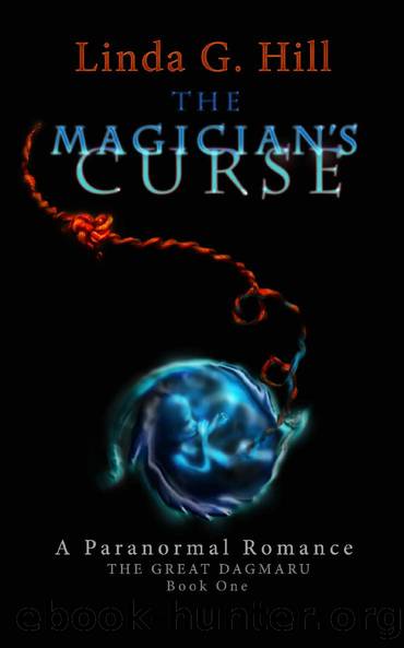 The Magician's Curse_A Paranormal Romance by Linda G. Hill