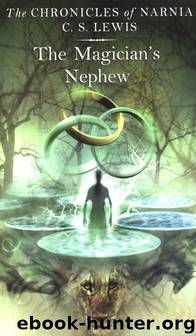 The Magician's Nephew by C. S. Lewis