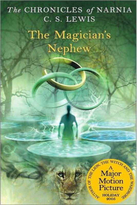 The Magician's Nephew: The Chronicles of Narnia by C. S. Lewis