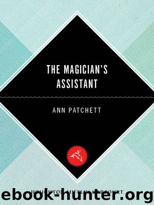 The Magician’s Assistant by Ann Patchett