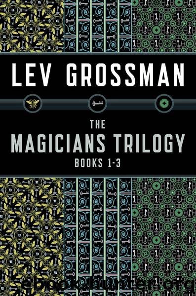 The Magicians Trilogy by Lev Grossman
