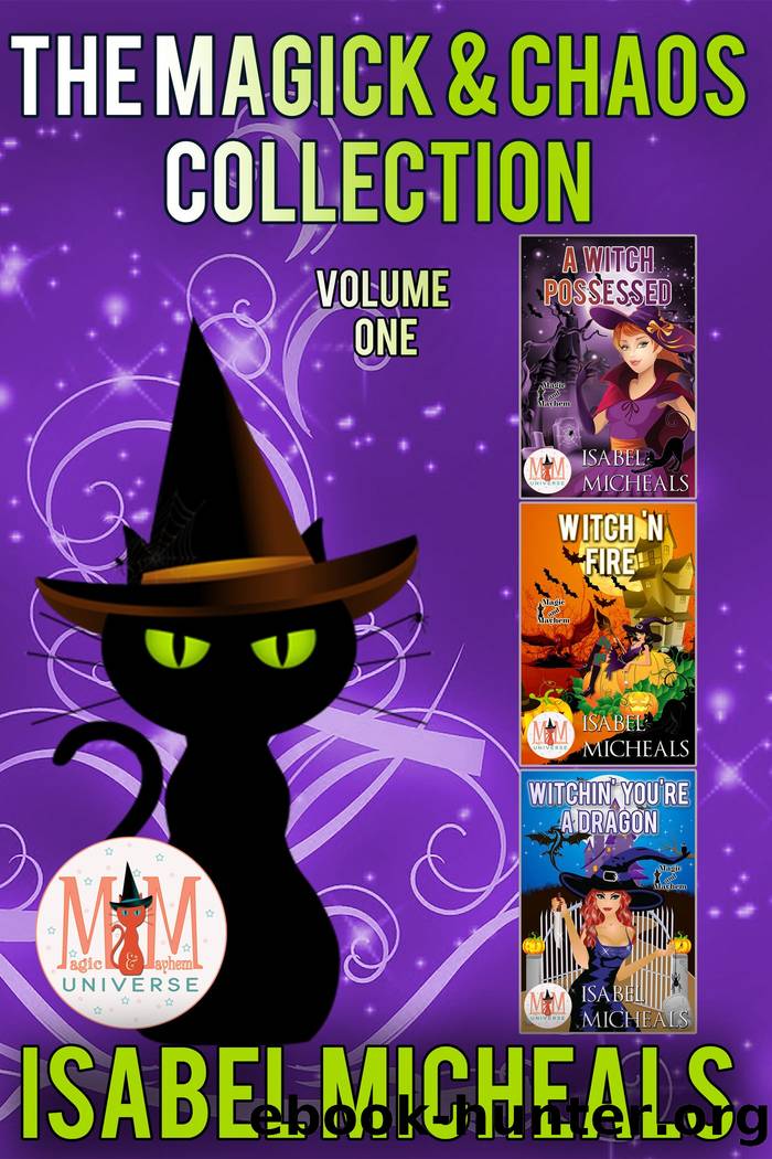 The Magick & Chaos Collection by Isabel Micheals