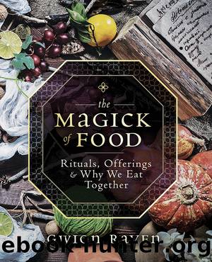 The Magick of Food by Gwion Raven