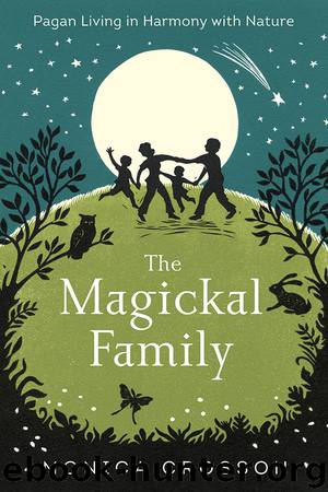 The Magickal Family by Monica Crosson