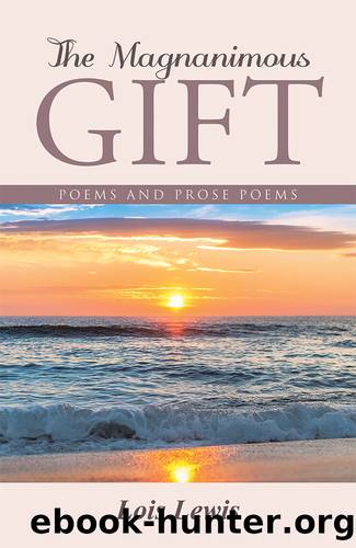 The Magnanimous Gift by Lois Lewis