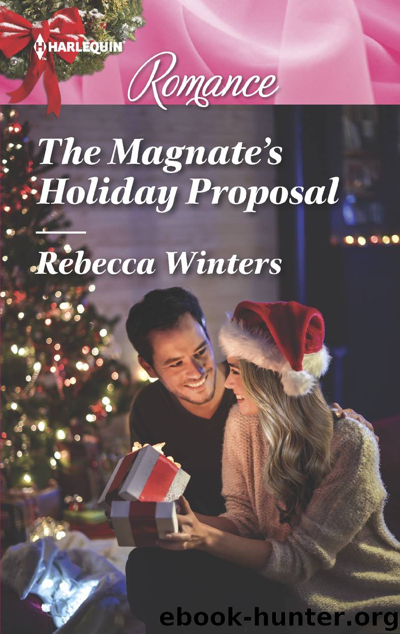 The Magnate's Holiday Proposal by Rebecca Winters