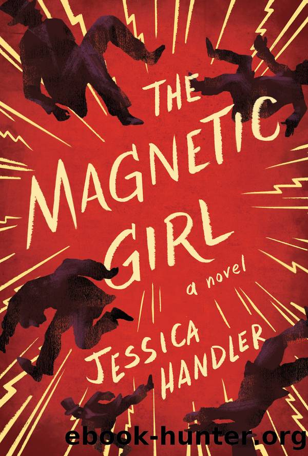 The Magnetic Girl by Jessica Handler