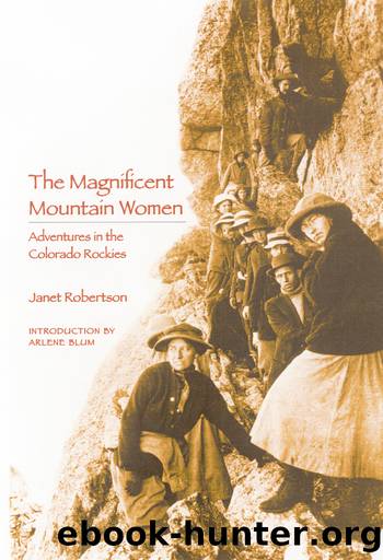 The Magnificent Mountain Women by Janet Robertson