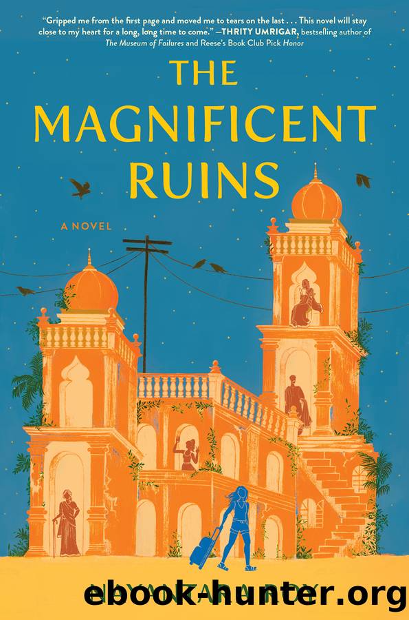 The Magnificent Ruins by Nayantara Roy