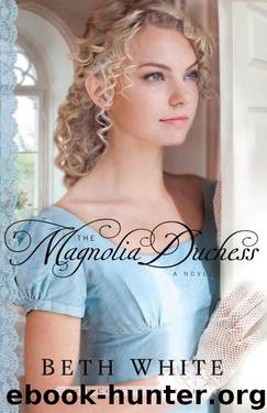 The Magnolia Duchess (Gulf Coast Chronicles #3) by Beth White