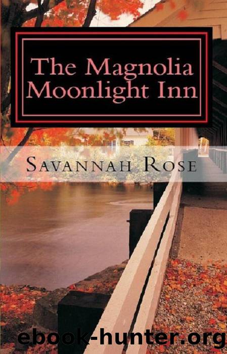 The Magnolia Moonlight Inn by Savannah Rose