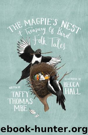 The Magpie's Nest by Taffy Thomas