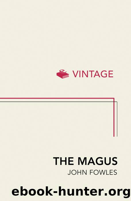 The Magus (Vintage Fowles) by John Fowles